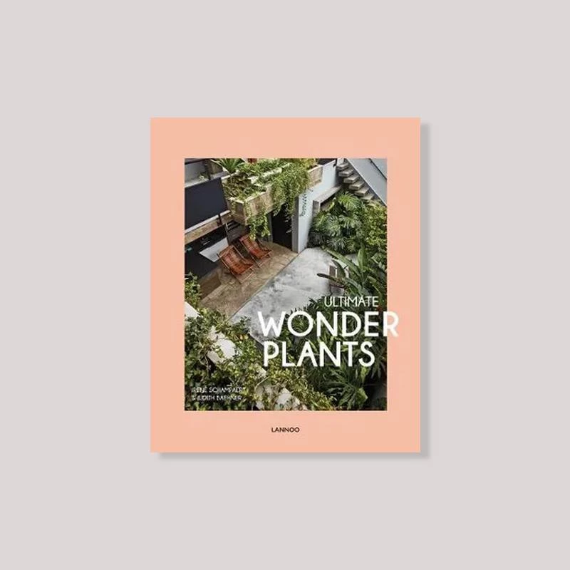 THE PLANT SOCIETY Ultimate Wonder Plants, Your Urban Jungle Interior By Schampaert 3 THE PLANT SOCIETY Ultimate Wonder Plants, Your Urban Jungle Interior By Schampaert
