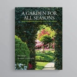 THE PLANT SOCIETY A Garden For All Seasons By Kate Markert